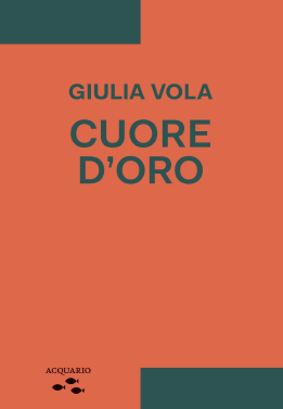 Cuore d'Oro - Giulia Vola