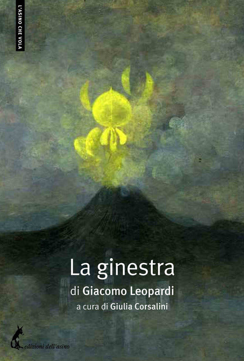 La ginestra - Leopardi Giacomo; Corsalini G. (cur.)