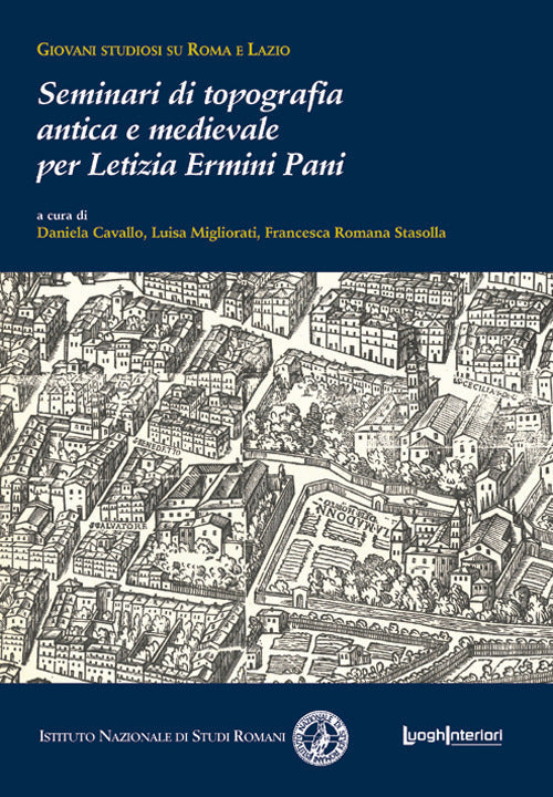 Seminari di topografia antica e medievale per Letizia Ermini Pani - Cavallo D.