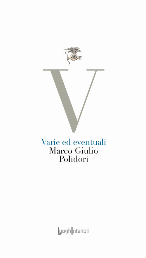 Varie ed eventuali - Marco Giulio Polidori