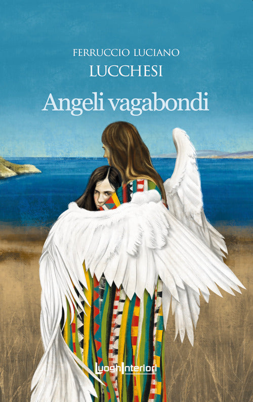 Angeli vagabondi - Lucchesi Ferruccio Luciano